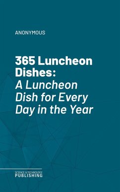 365 Luncheon Dishes (eBook, ePUB) - Anonymous