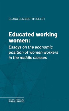 Educated working women (eBook, ePUB) - Collet, Clara Elizabeth