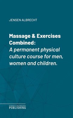 Massage & Exercises Combined (eBook, ePUB) - Jensen, Albrecht