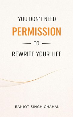 Cover You don't need permission to rewrite your life (eBook, ePUB)