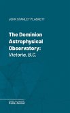 The Dominion Astrophysical Observatory (eBook, ePUB)