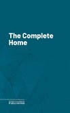 The Complete Home (eBook, ePUB)