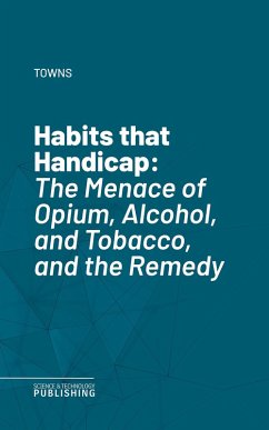 Habits that Handicap (eBook, ePUB) - Towns
