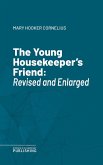 The Young Housekeeper's Friend (eBook, ePUB)