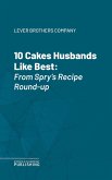 10 Cakes Husbands Like Best (eBook, ePUB)