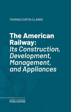 The American Railway (eBook, ePUB) - Clarke