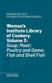 Woman's Institute Library of Cookery. Volume 3 (eBook, ePUB)