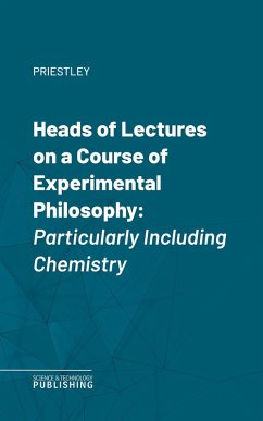 Cover Heads of Lectures on a Course of Experimental Philosophy (eBook, ePUB)