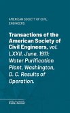 Transactions of the American Society of Civil Engineers, vol. LXXII, June, 1911 (eBook, ePUB)