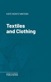 Textiles and Clothing (eBook, ePUB)