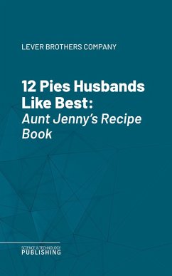 12 Pies Husbands Like Best (eBook, ePUB) - Various