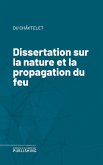 Dissertation sur la nature et la propagation du feu (eBook, ePUB)