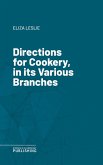 Directions for Cookery, in its Various Branches (eBook, ePUB)