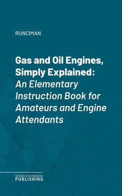 Cover Gas and Oil Engines, Simply Explained (eBook, ePUB)