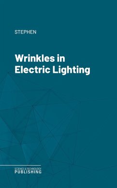Wrinkles in Electric Lighting (eBook, ePUB) - Stephen