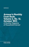 Armour's Monthly Cook Book, Volume 2, No. 12, October 1913 (eBook, ePUB)