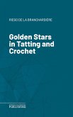 Golden Stars in Tatting and Crochet (eBook, ePUB)