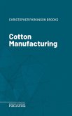 Cotton Manufacturing (eBook, ePUB)
