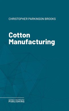 Cotton Manufacturing (eBook, ePUB) - Brooks