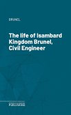 The life of Isambard Kingdom Brunel, Civil Engineer (eBook, ePUB)