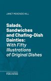 Salads, Sandwiches and Chafing-Dish Dainties (eBook, ePUB)