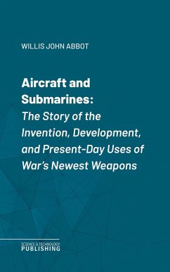 Aircraft and Submarines (eBook, ePUB) - Abbot, Willis John