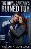 The Rival Captain's Ruined Toy (eBook, ePUB)