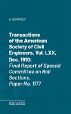 Transactions of the American Society of Civil Engineers, Vol. LXX, Dec. 1910 (eBook, ePUB)