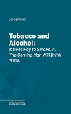 Tobacco and Alcohol (eBook, ePUB)