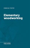 Elementary woodworking (eBook, ePUB)