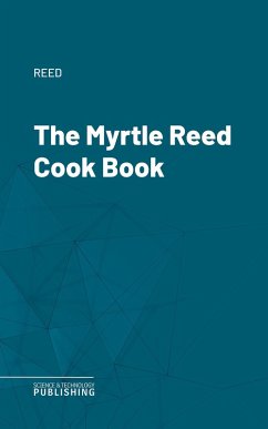 The Myrtle Reed Cook Book (eBook, ePUB) - Reed