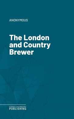 Cover The London and Country Brewer (eBook, ePUB)