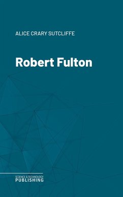 Robert Fulton (eBook, ePUB) - Sutcliffe, Alice Crary
