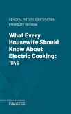 What Every Housewife Should Know About Electric Cooking (eBook, ePUB)