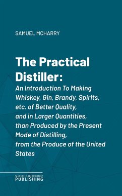 The Practical Distiller (eBook, ePUB) - McHarry
