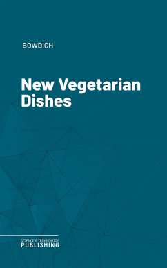 New Vegetarian Dishes (eBook, ePUB) - Bowdich