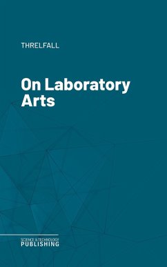 On Laboratory Arts (eBook, ePUB) - Threlfall