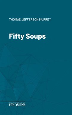 Fifty Soups (eBook, ePUB) - Murrey, Thomas Jefferson