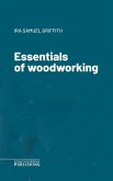 Essentials of woodworking (eBook, ePUB)