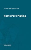 Home Pork Making (eBook, ePUB)