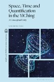 Space, Time and Quantification in the YiChing (eBook, PDF)