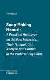 Soap-Making Manual (eBook, ePUB)