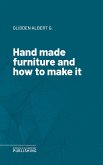 Hand made furniture and how to make it (eBook, ePUB)