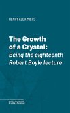 The Growth of a Crystal (eBook, ePUB)