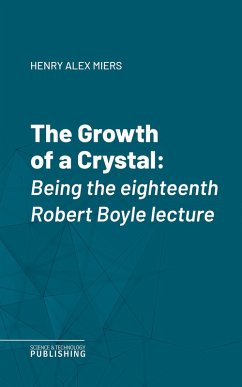 The Growth of a Crystal (eBook, ePUB) - Miers