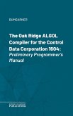 The Oak Ridge ALGOL Compiler for the Control Data Corporation 1604 (eBook, ePUB)
