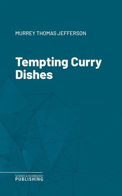 Tempting Curry Dishes (eBook, ePUB) - Murrey, Thomas Jefferson