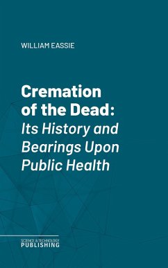 Cremation of the Dead (eBook, ePUB) - Eassie