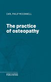 The practice of osteopathy (eBook, ePUB)