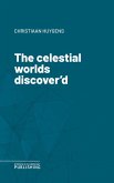 The celestial worlds discover'd (eBook, ePUB)